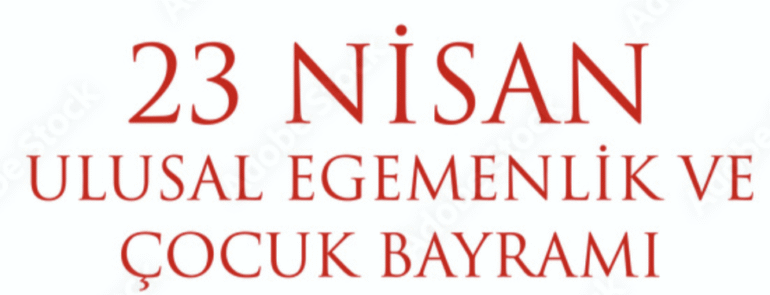 23 Nisan Kutlu Olsun